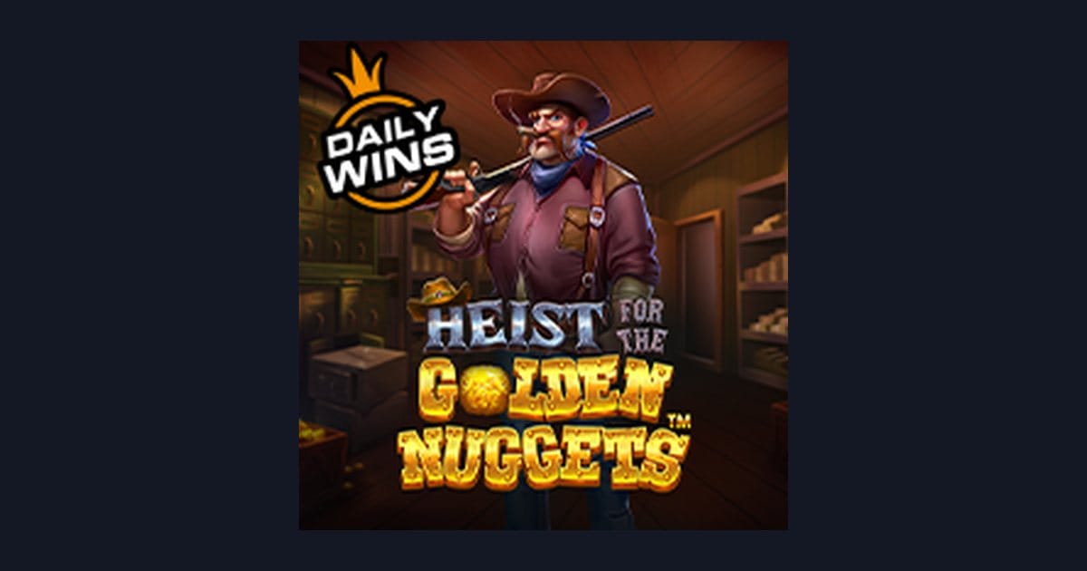 Nikmati Bonus New Member dan Serunya Heist For the Golden Nuggets