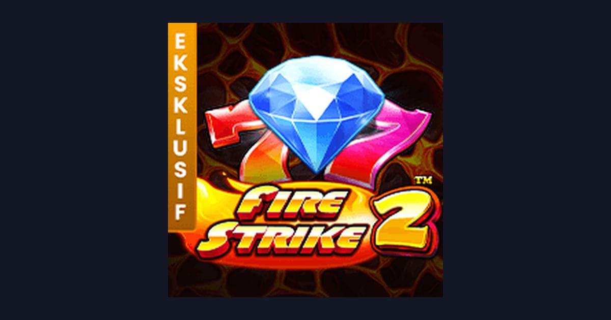 Nikmati Sensasi Fire Strike 2 dengan Deposit Dana OVO Gopay Praktis